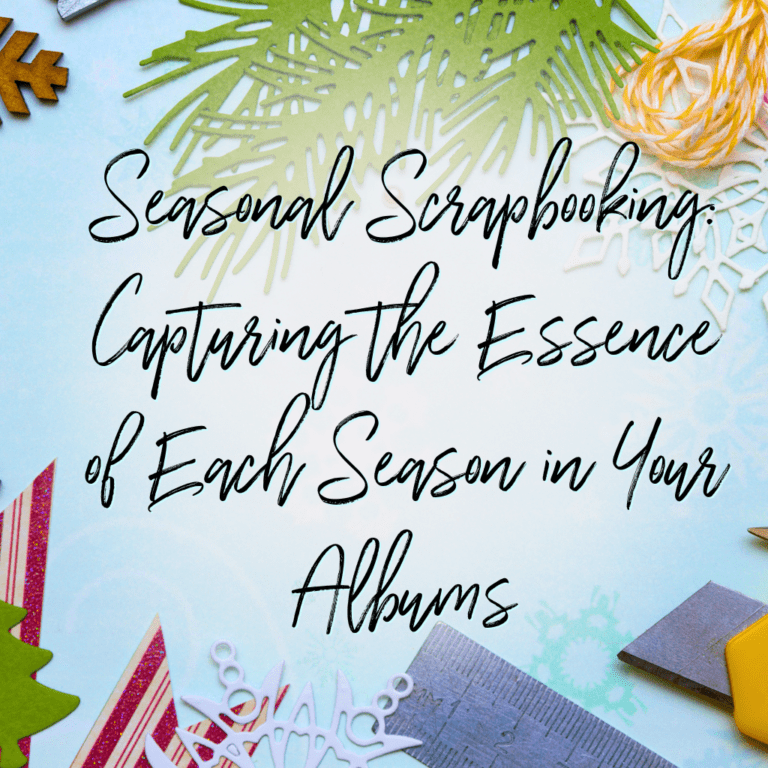 Seasonal scrapbooking