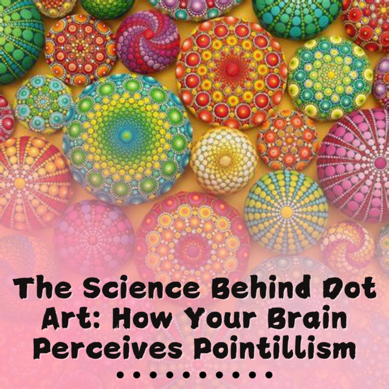 Science Behind Dot Art How Your Brain Perceives Pointillism